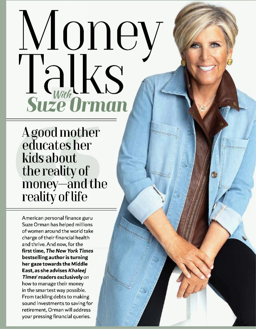 Kjaleeej TIMEs money Talks with Suze Orman